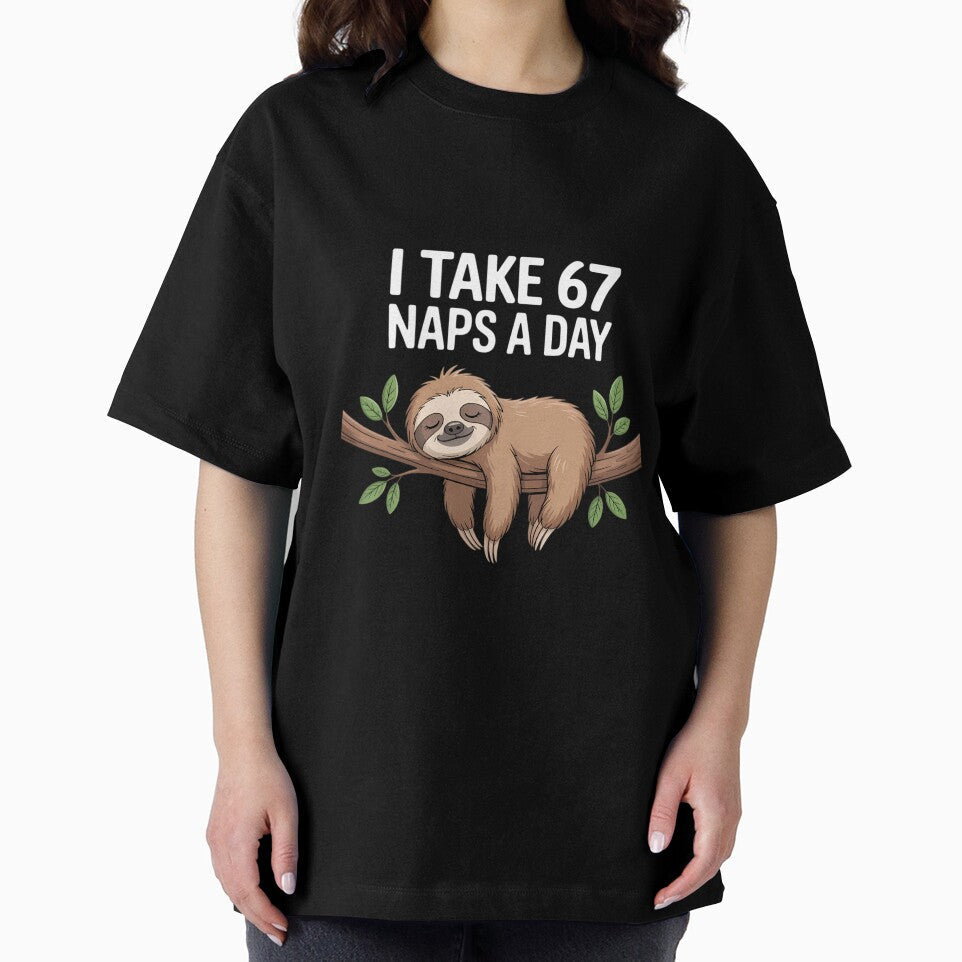 I Take 67 Naps A Day Sloth Six Seven by LorenzaStamm