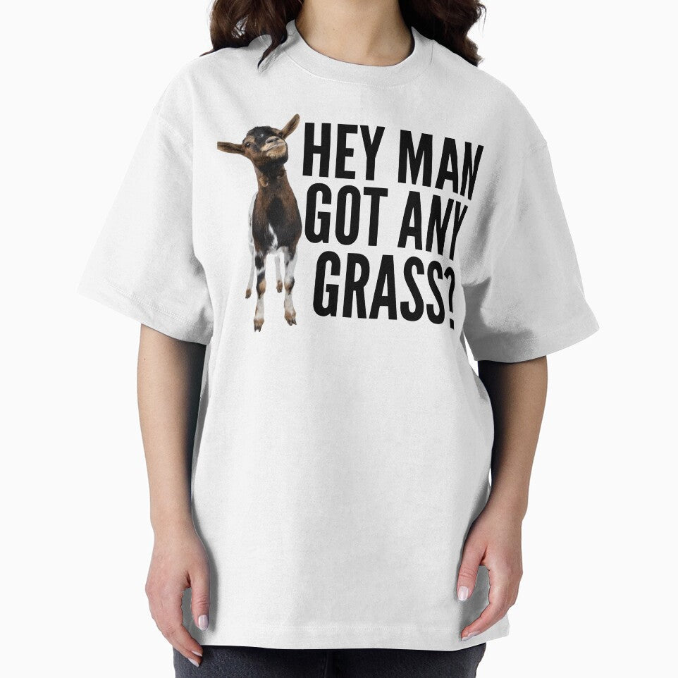 funny goat puns,goat meme slogan gift idea hey man got any grass? by JakubkoJunak