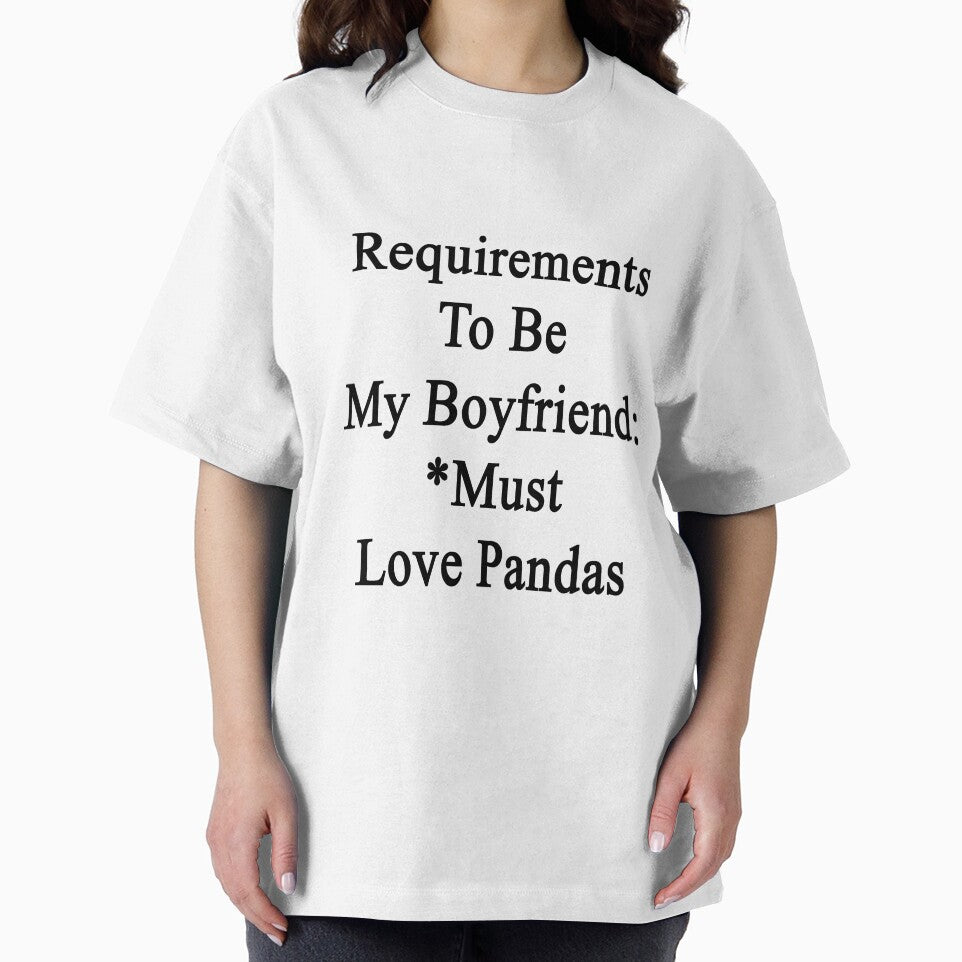 Requirements To Be My Boyfriend: *Must Love Pandas by supernova23