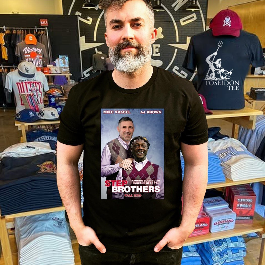 Step Brothers Ne Mike Vrabel Aj Brown Coming Soon To An Endzone Near You Fall 2026 T-shirt