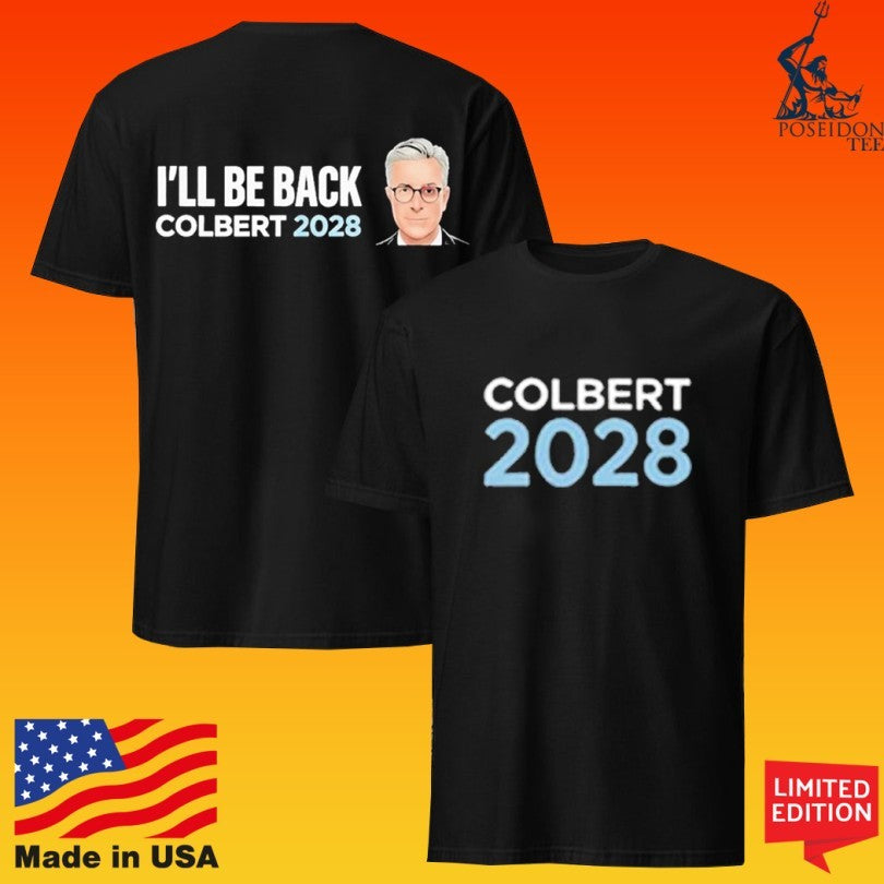 Stewart Colbert 2028 I’ll Be Back T-shirt