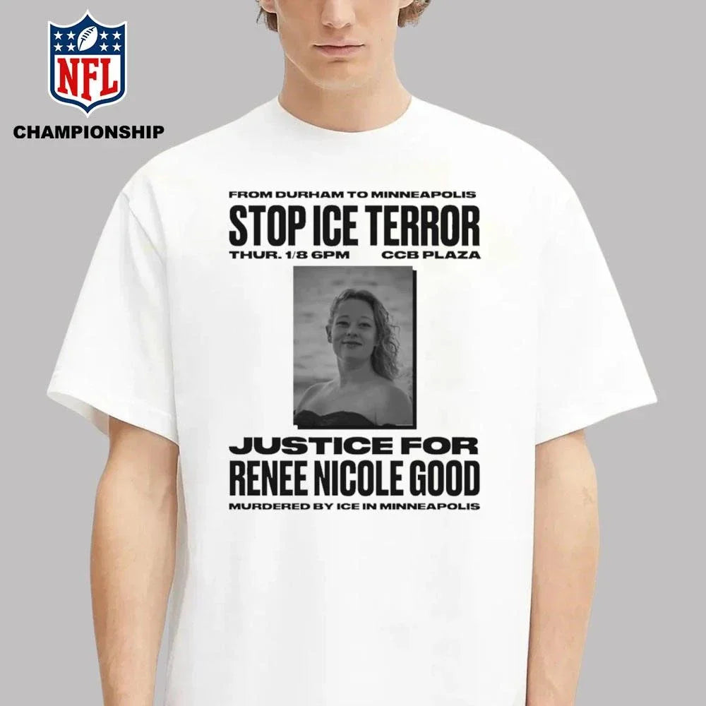 Stop Terror Justice For Renee Nicole Good Shirt
