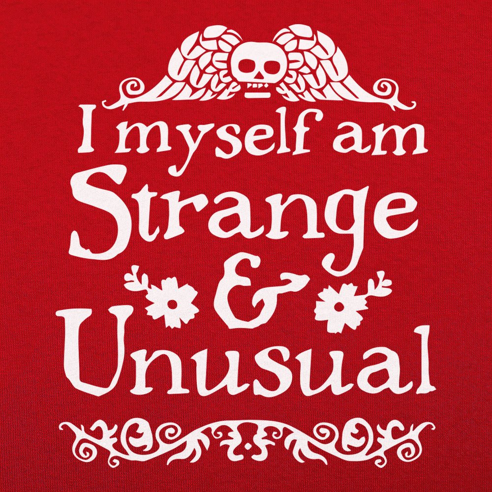 I Myself Am Strange and Unusual Gothic Skull Quote