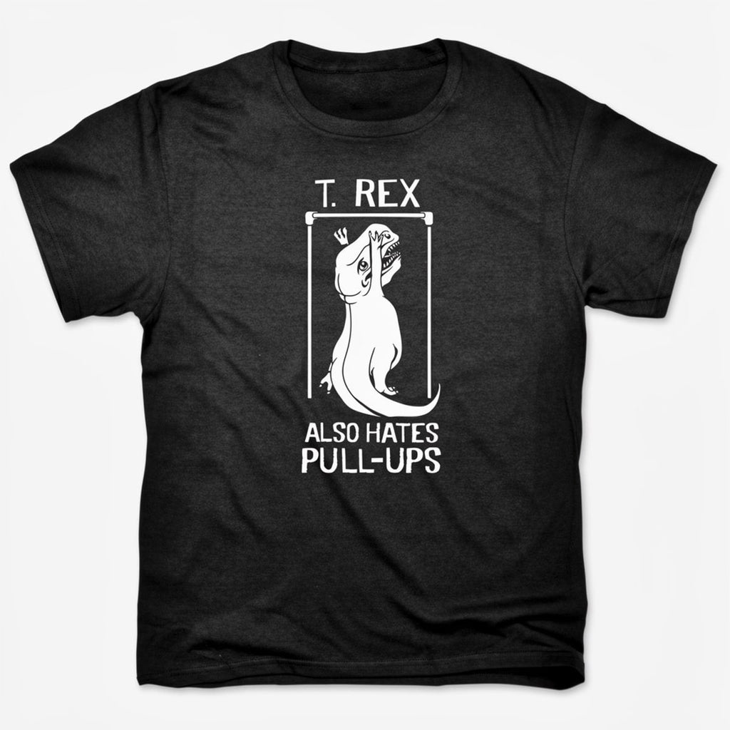 T. Rex Also Hates Pull Ups Dinosaur Gym Workout Design