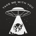 Take Me With You UFO Cow Abduction
