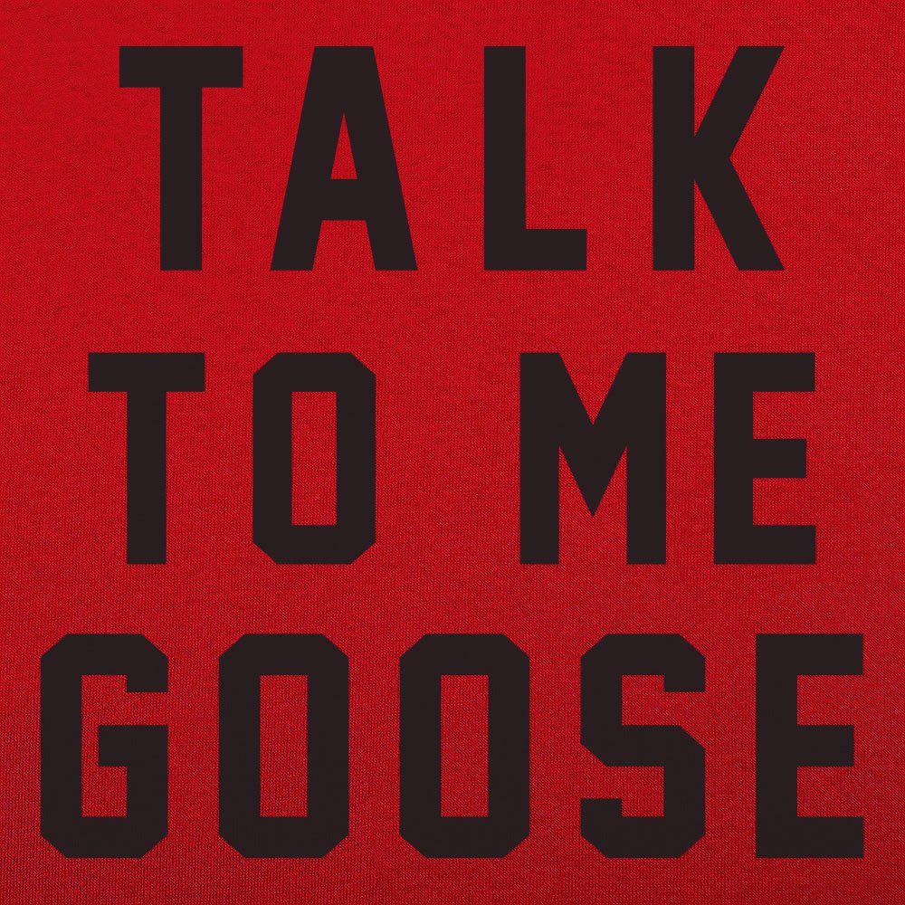 Talk To Me Goose Fighter Pilot Cockpit Quote