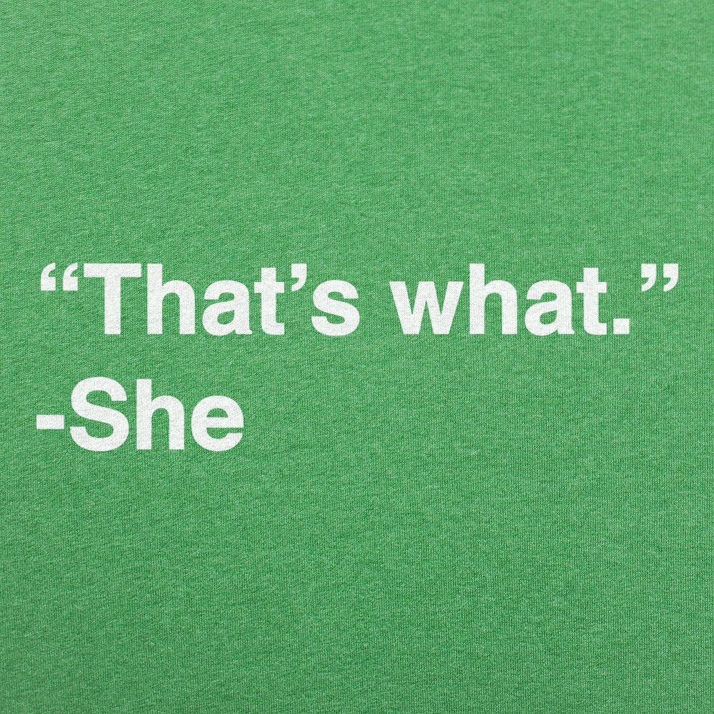 That's What She Said Quote
