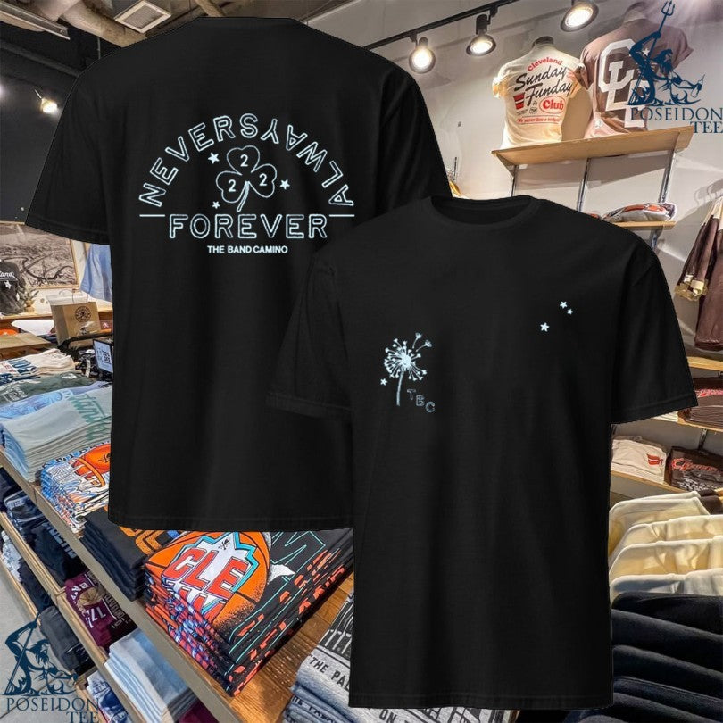 The Band Camino Neveralways Forever T-shirt