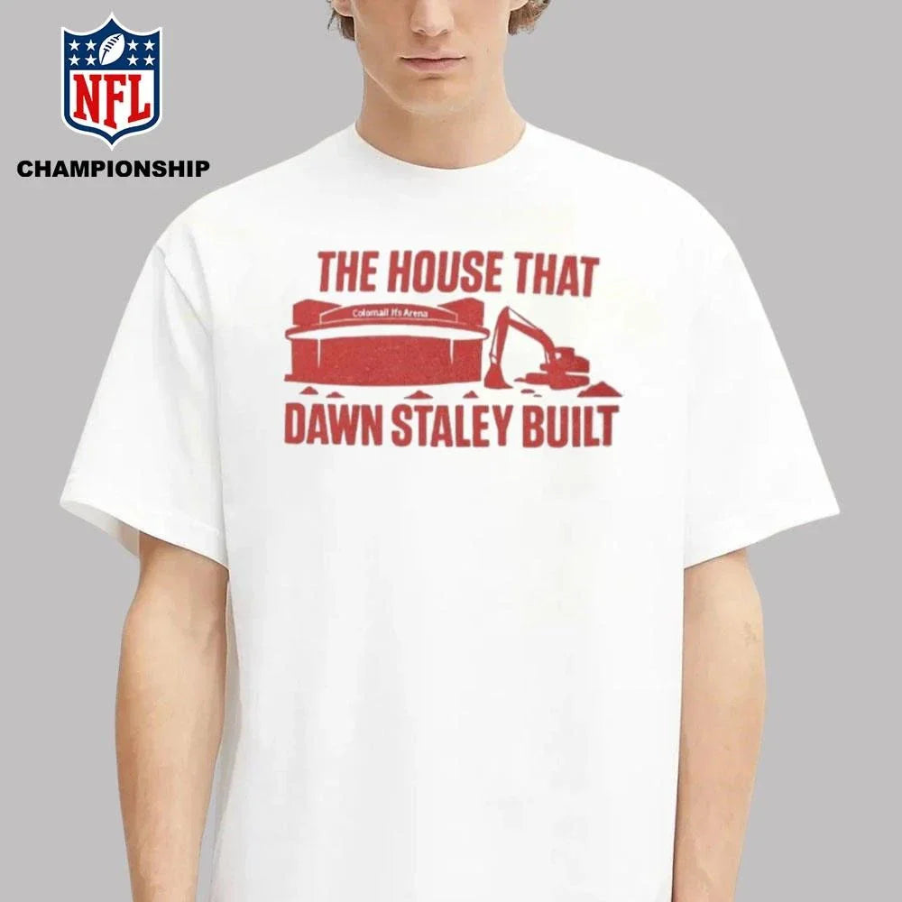 The House That Dawn Staley Built Shirt