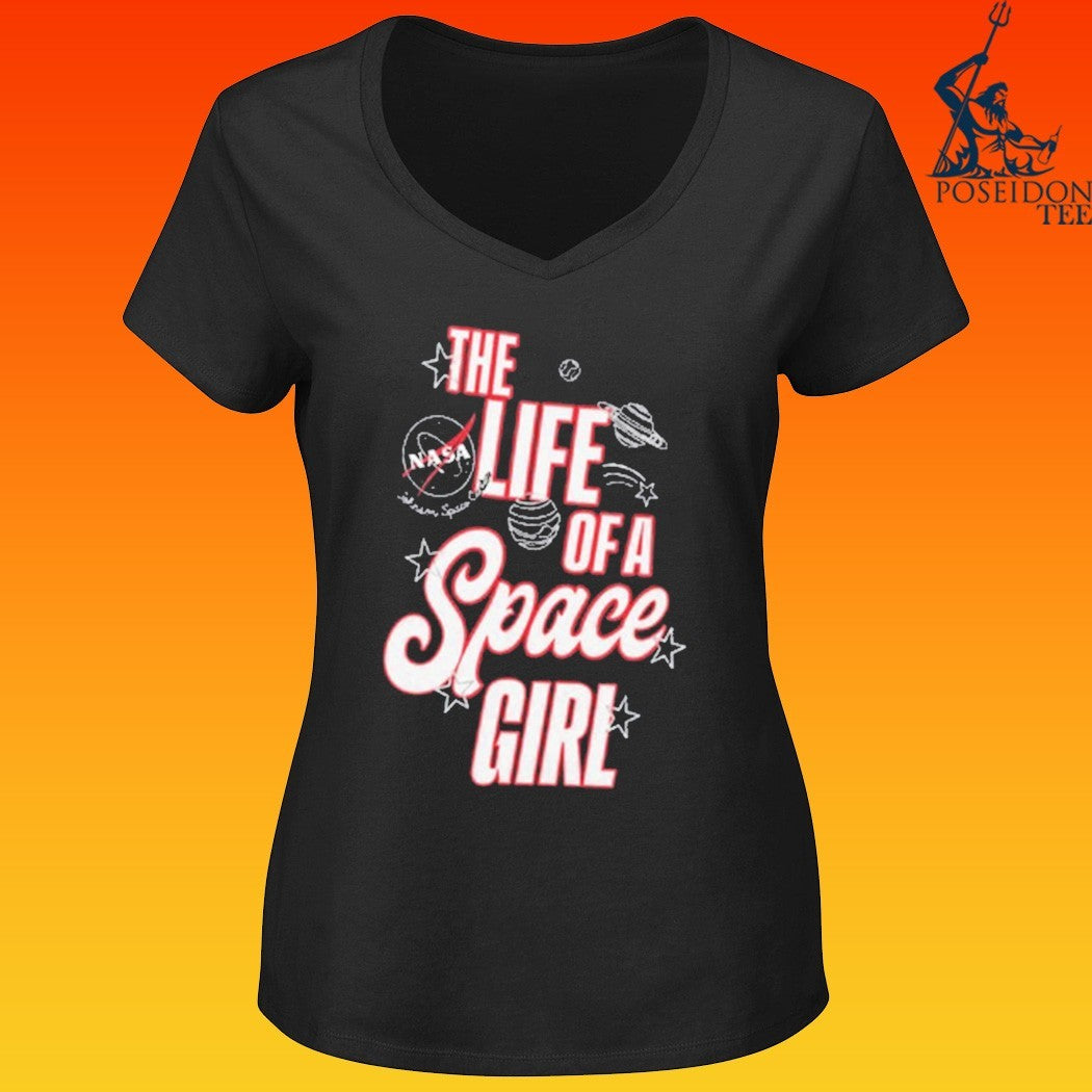 The Life Of A Space Girl T-shirt