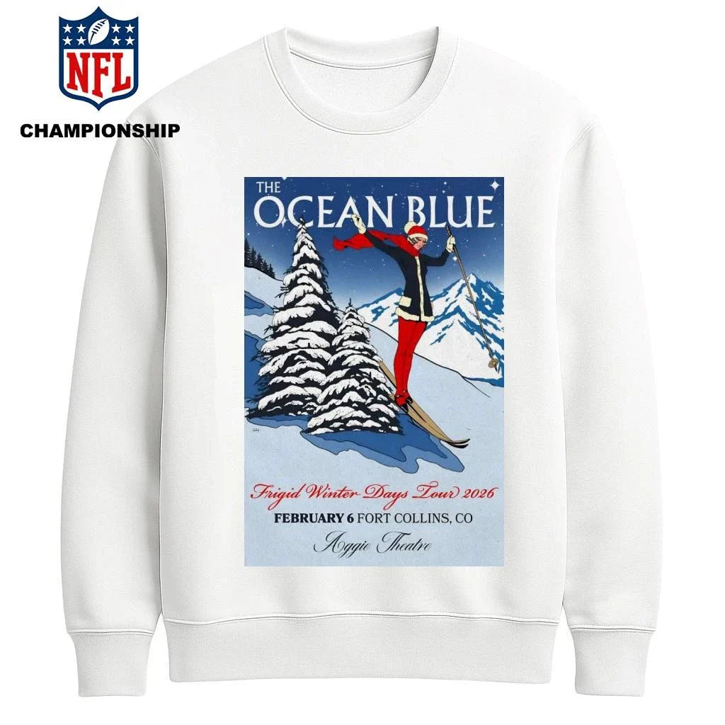 The Ocean Blue Feb 6 2026 In Fort Collins CO Poster Shirt