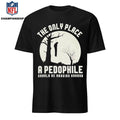 THe Only Place Apedophile Ahould Be Kanging Aroumd Shirt
