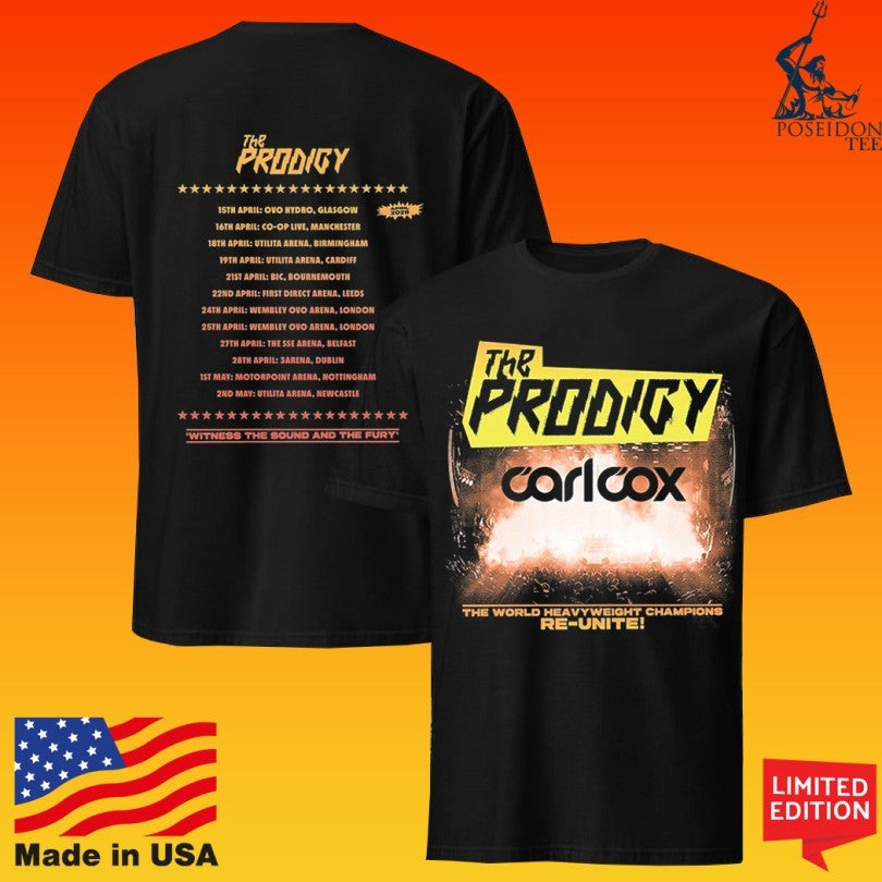 The Prodigy Carl Cox The World Heavyweight Champions Re-unite April 2026 Tour T-shirt