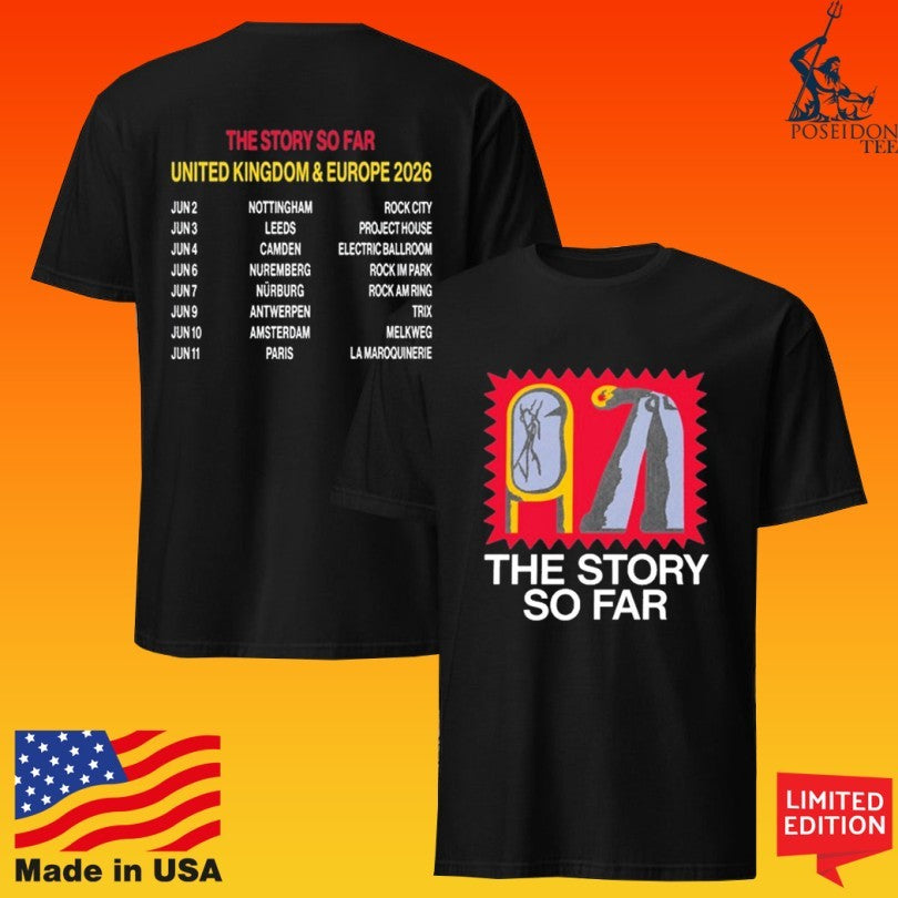 The Story So Far United Kingdom And Europe June 09 2026 Antwerpen, Belgium T-shirt