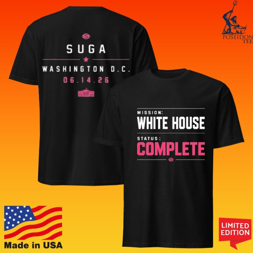 The Suga Mission White House Status Complete 6.14.26 T-shirt
