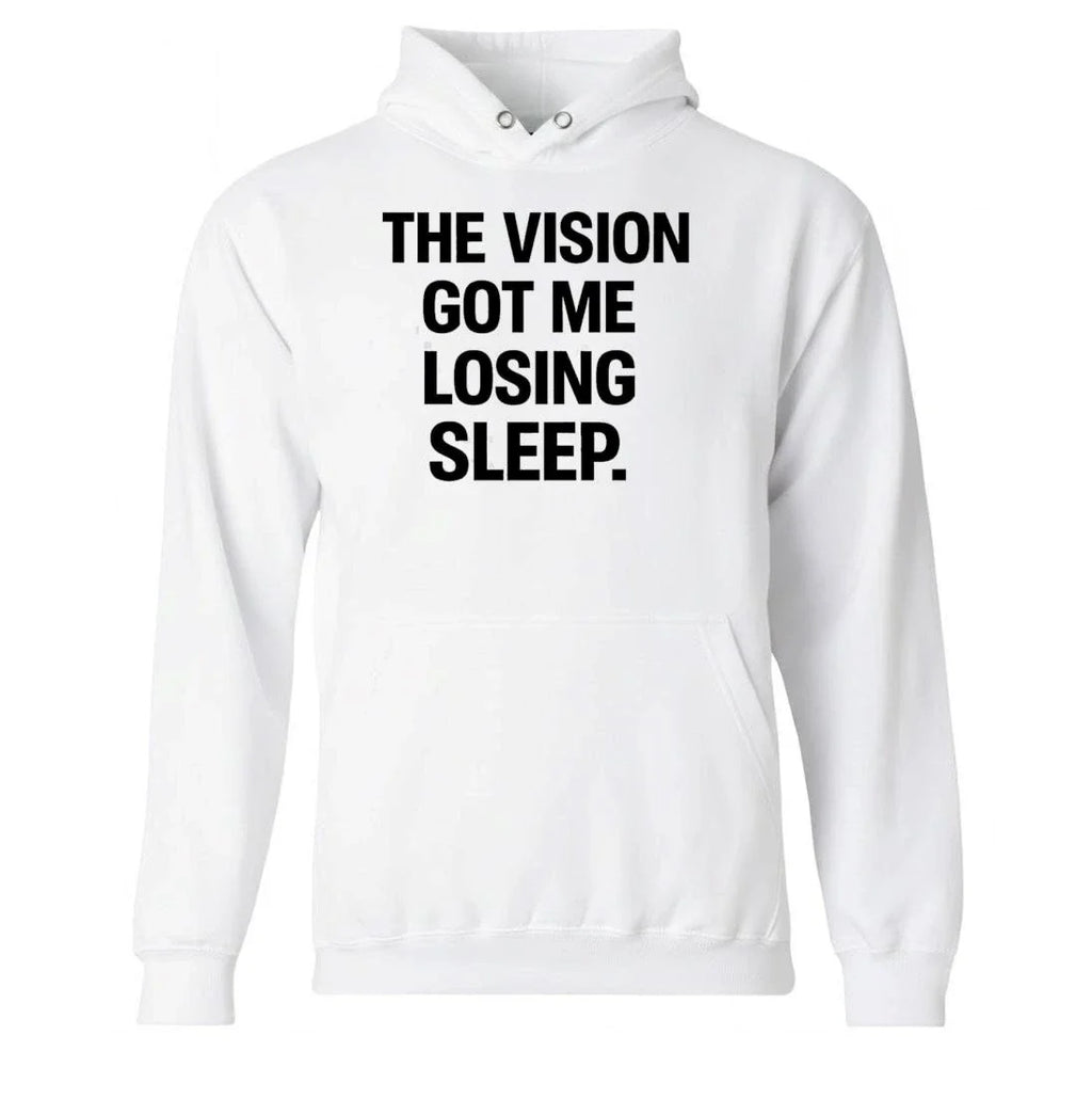The Vision Got Me Losing Sleep Shirt