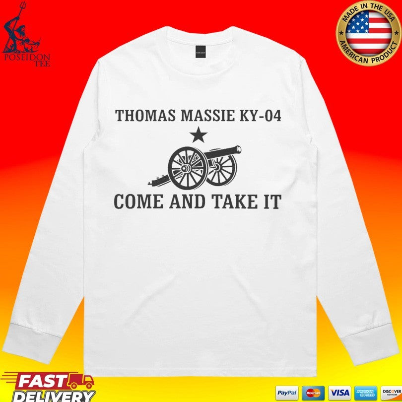 Thomas Massie Ky-04 Come And Take It T-shirt