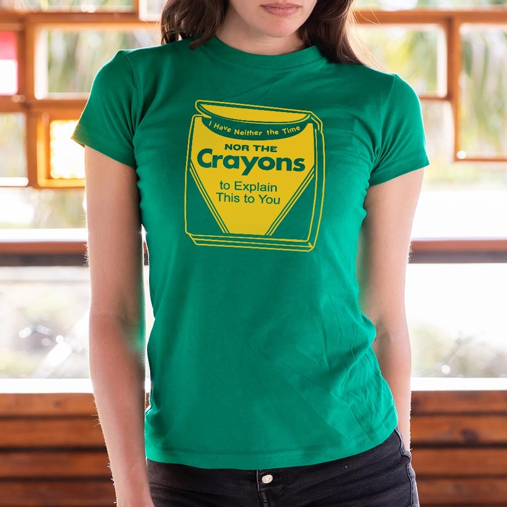 Neither the Time Nor the Crayons to Explain This to You