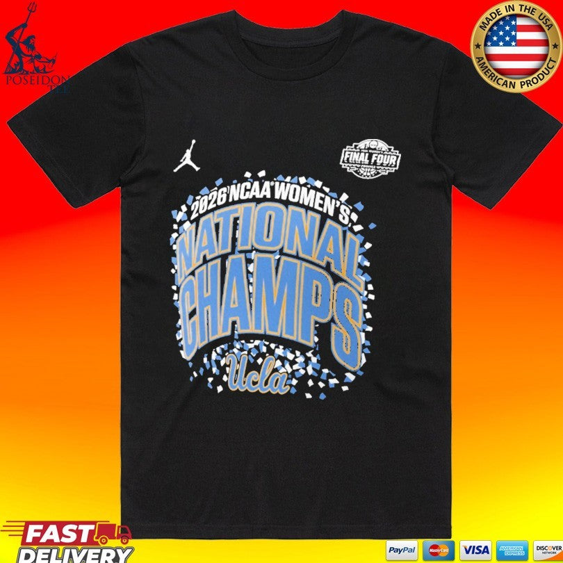 Ucla Bruins Jordan Brand 2026 NCAA Women’s Basketball National Champions Confetti T-shirt