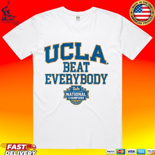 Ucla Bruins WBB 2026 National Champions Beat Everybody T-shirt