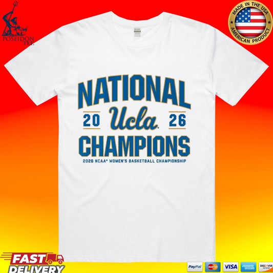 Ucla Bruins WBB 2026 National Champions NCAA Women’s Basketball Championship T-shirt
