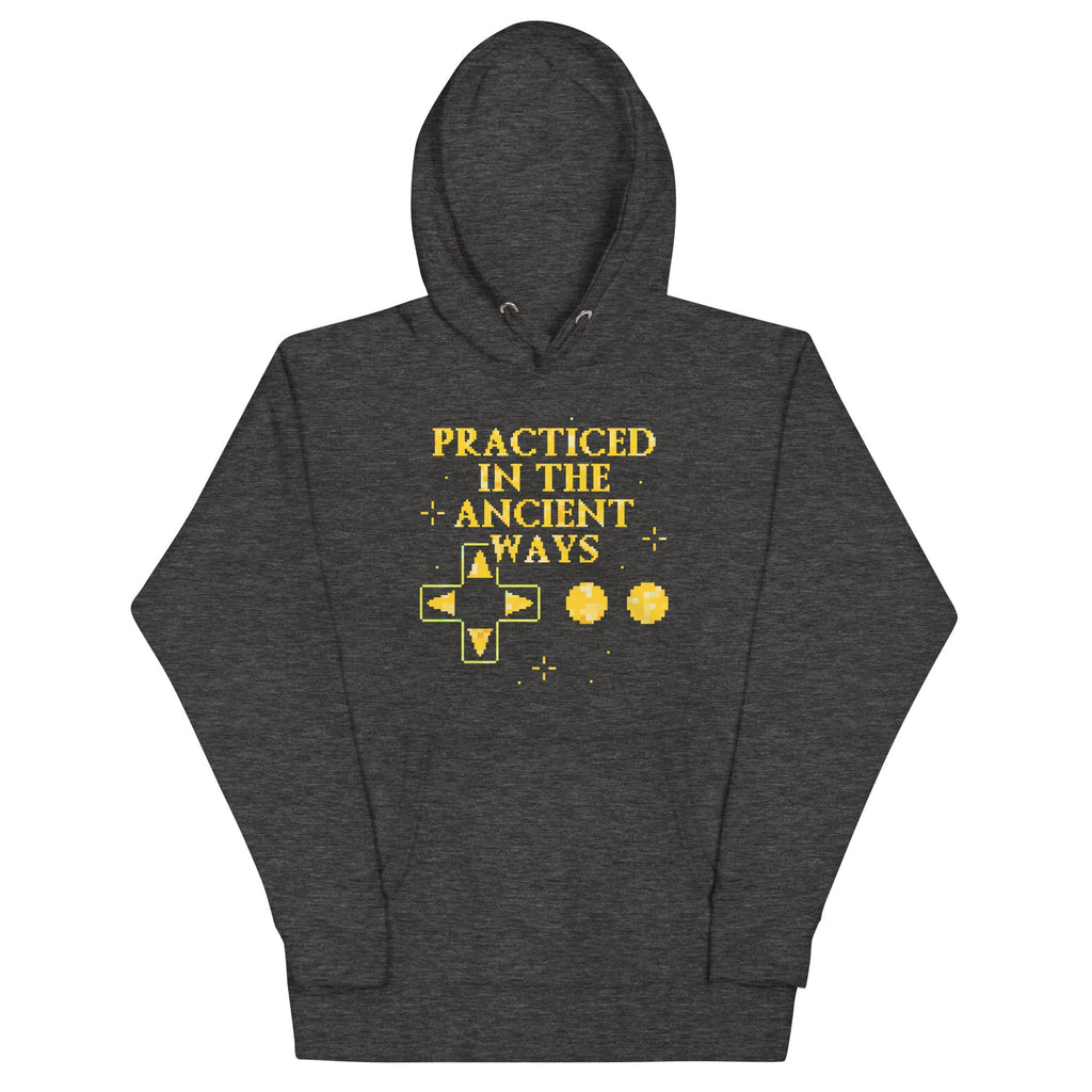 Practiced In The Ancient Ways Unisex Hoodie
