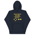 Practiced In The Ancient Ways Unisex Hoodie