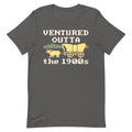 Ventured Outta The 1900s Men's Signature Tee