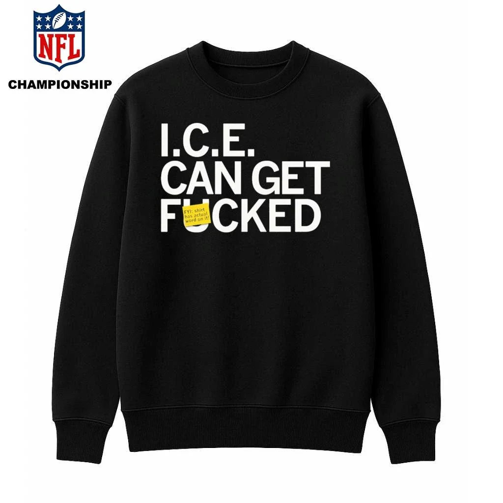 United States ICE Can Get F-cked Shirt