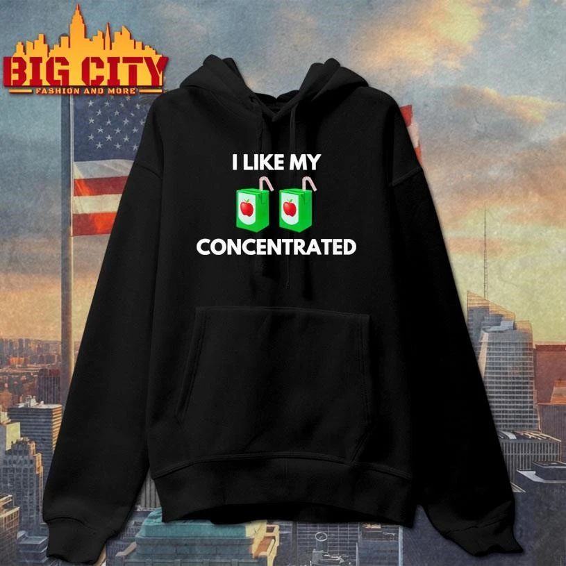 I Like My Concentrated Shirt