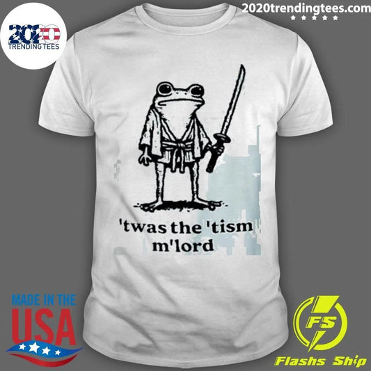 Frog Samurai Twas The Tism M’lord Shirt