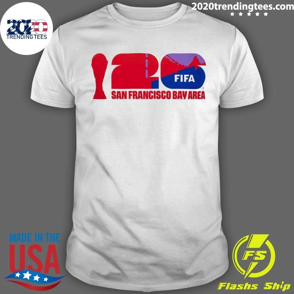 FIFA World Cup 2026 San Francisco Bay Area Shirt