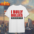 I Bully Bullies You Are Safe Next To Me Tour 2026 Shirt