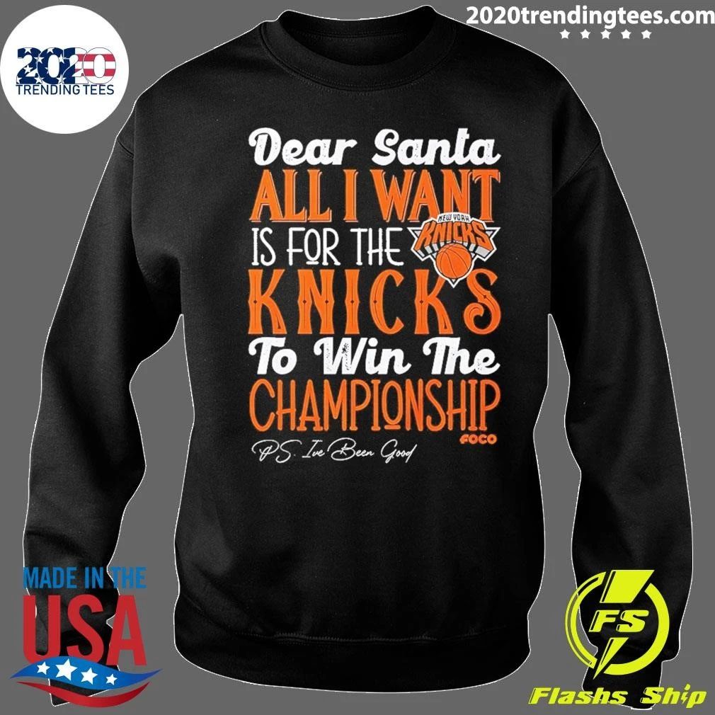 New York Knicks NBA Dear Santa All I Want Is for the to Win the Championship 2026 Shirt