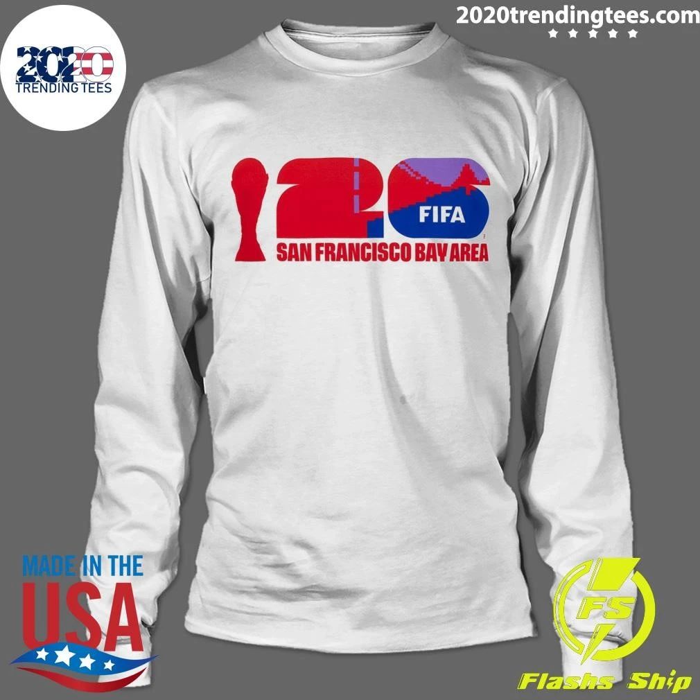 FIFA World Cup 2026 San Francisco Bay Area Shirt