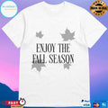 Enjoy The Fall Season Autumn Vibes Only T-shirt