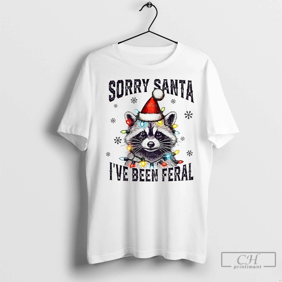 Classic Funny Raccoon With Santa Claus Hat Sorry Santa Ive Been Feral