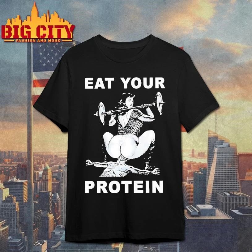 Eat You Protein For Gym-Goers Vintage Shirt