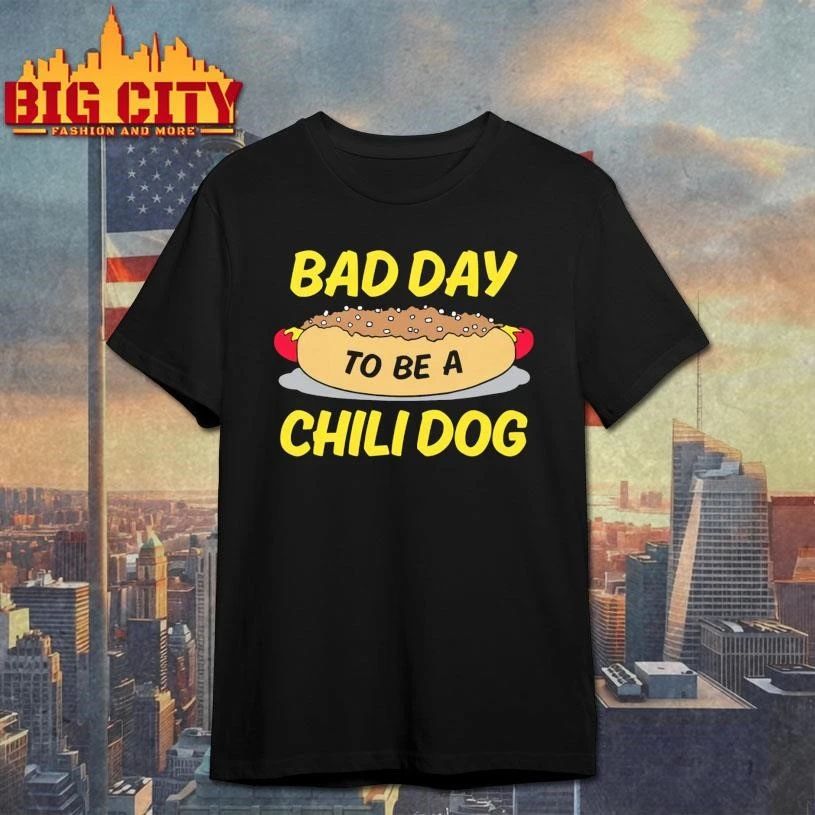 Bad Day To Be A Chili Dog Graphic Shirt