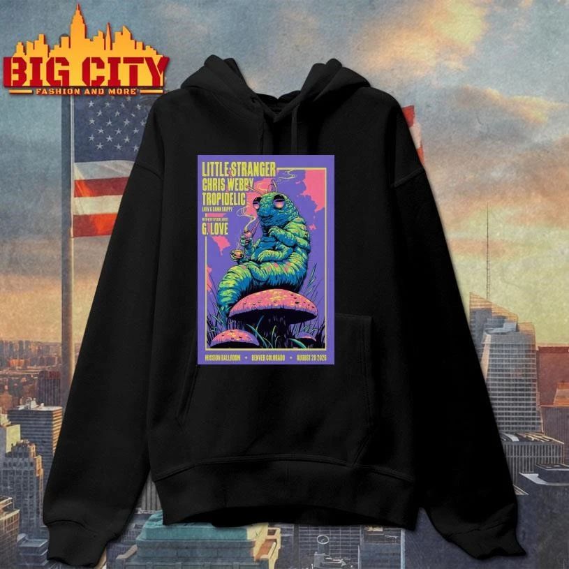 Little Stranger with Chris Webby, Tropidelic, Jarv, and Damn Skippy Mission Ballroom, Denver, CO Aug 29, 2026 Poster Shirt