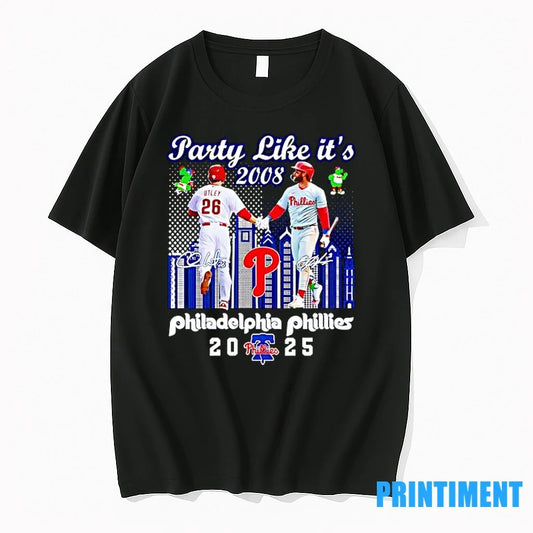 Party Like Its Chase Utley And Bryce Harper Philadelphia Phillies 2025 Signatures Tshirts Sweater