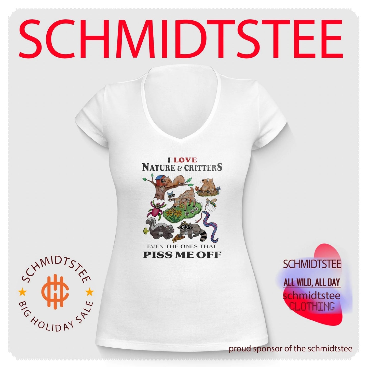 I Love Nature and Critters Even the Ones That Piss Me Off shirt
