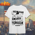 The Pope Leo XIV Is Weak On Crime