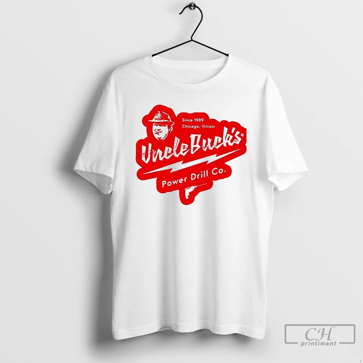 Classic Uncle Bucks Power Drill Co Since 1989 Chicago Illinois T Shirts