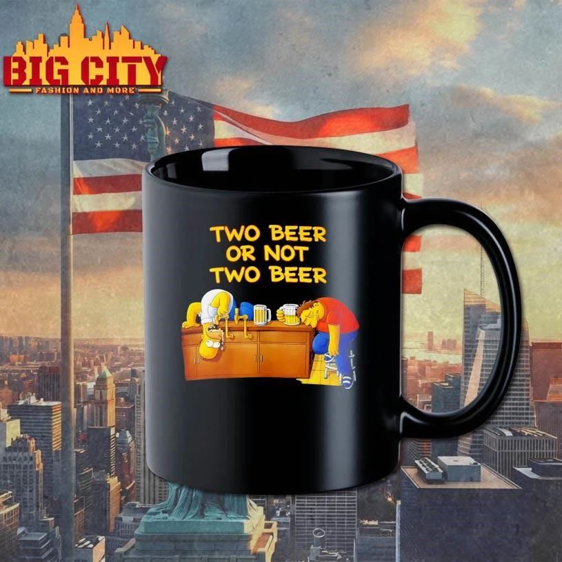 Two Beer Or Not Two Beer Shirt
