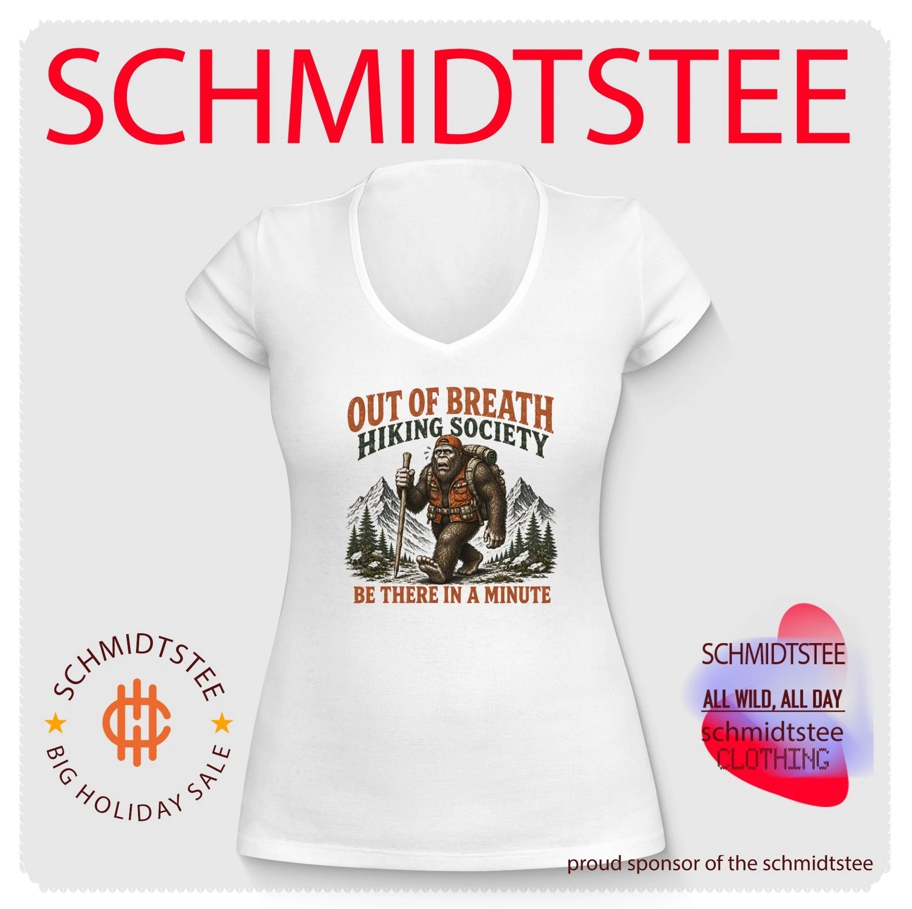 Out of Breath Hiking Society Bigfoot Be There in a Minute shirt