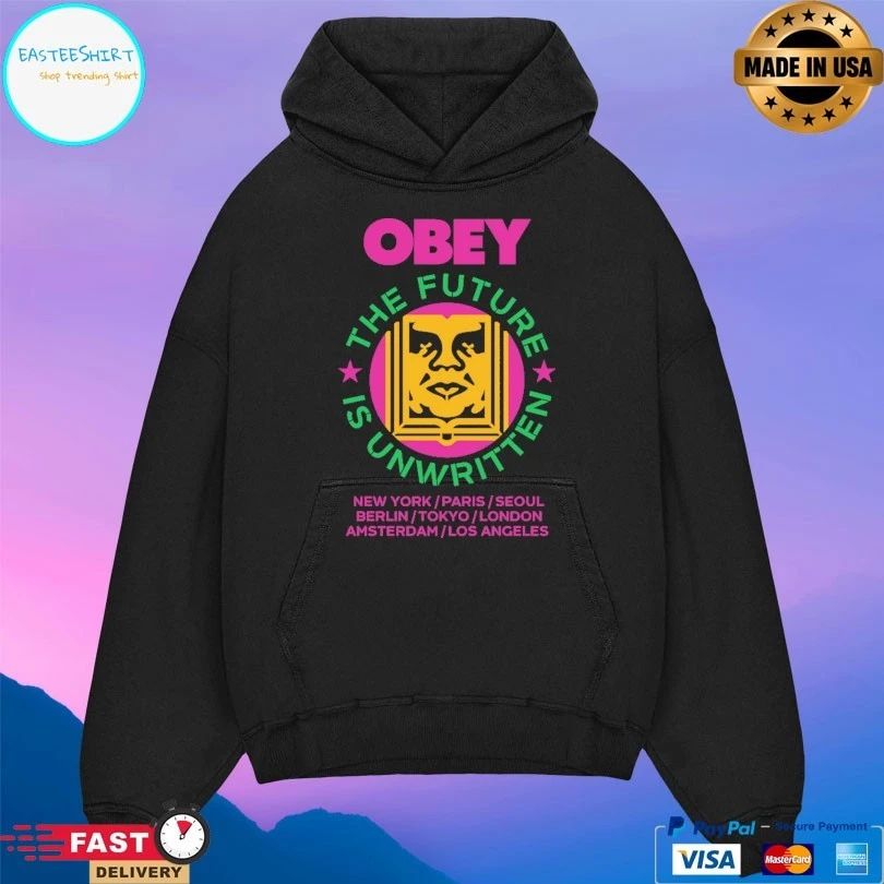 Obey The Future Is Unwritten New York Paris Seoul Berlin Tokyo London Amsterdam Los Angeles T-shirt
