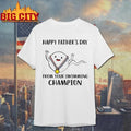 Happy Father’s Day From Your Swimming Champion Shirt