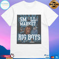 Robert Hainsey Small Market Big Boys T-shirt