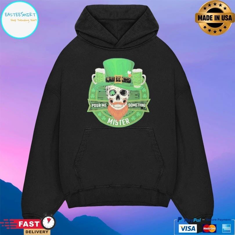 St Patrick’s Day Pour Me Something Mister Skull T-shirt